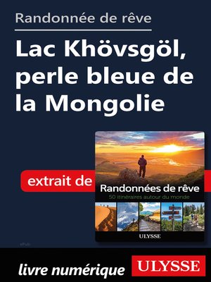 cover image of Randonnée de rêve- Lac Khövsgöl, perle bleue de la Mongolie